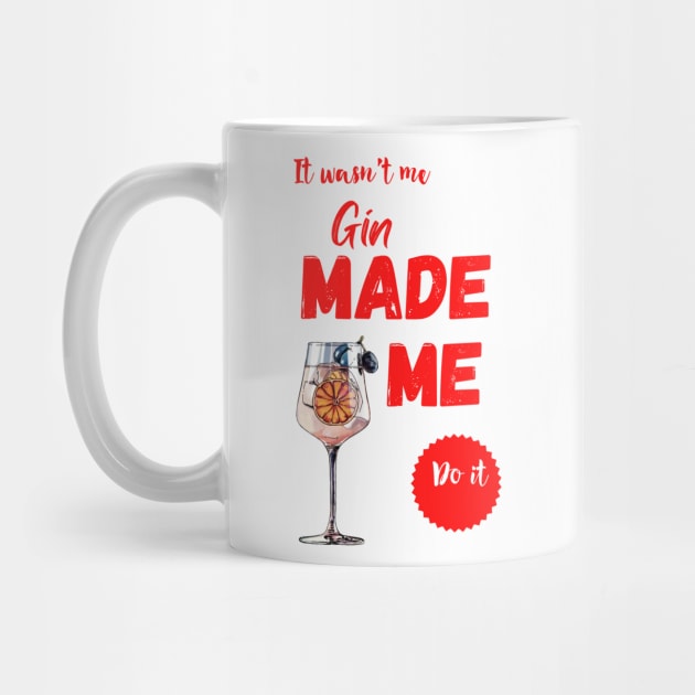 Gin made me do it by fantastic-designs